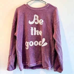 Oversized Purple “Be the Good” Sweatshirt by Comfort Colors